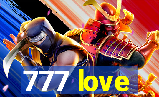 777 love